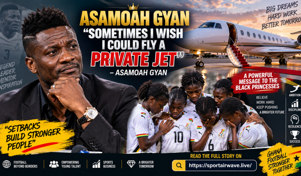 Asamoah Gyan and Black Princesses sports news